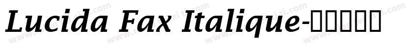 Lucida Fax Italique字体转换